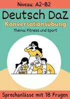 Vorschau - Unterrichtsreihen - Sprechanlässe Thema Fitness und Sport DaZ Deutsch Konversation DaF Sprachförderung Sprechanlass DaZ Sprechübung A2 - B2 - Deckblatt