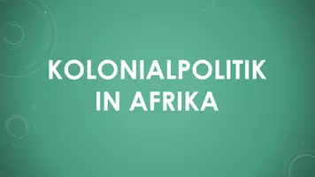 Vorschau - Präsentationen/Tafelbilder - Kolonialpolitik in Afrika (Präsentation und H5P) - Deckblatt