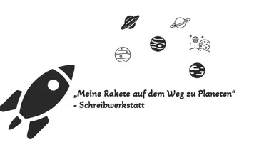 Vorschau - Stundenentwürfe - "Meine Rakete auf dem Weg zu Planeten" - Schreibwerkstatt - Deckblatt