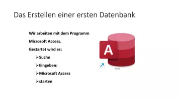 Vorschau - Präsentationen/Tafelbilder - Erstellen einer ersten Datenbank in Microsoft Access - Datenbank Praxis 1 - Seite 2