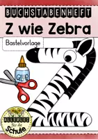 Vorschau - Mal- und Bastelvorlagen - Buchstabentier Z wie Zebra – Buchstabenheft Grundschule (Klasse 1) | Buchstabeneinführung, Bastelvorlage & Anfangsunterricht - Deckblatt