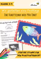 Vorschau - Arbeitsblätter - Kunsttechniken kennenlernen: Frottage nach Max Ernst - Deckblatt