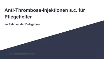 Vorschau - Präsentationen/Tafelbilder - Anti-Thrombose-Injektionen für Pflegehelfer - Deckblatt