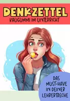 Vorschau - Arbeitsblätter - Denkzettel Kaugummi, Alternative zur klassischen Strafarbeit - Deckblatt