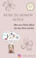 Vorschau - Arbeitsblätter - Glücksübungen und Glückspädagogik - Deckblatt