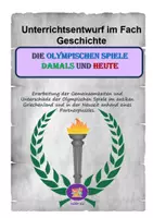 Vorschau - Stundenentwürfe - Unterrichtsentwurf Geschichte: Olympische Spiele damals und heute - Deckblatt