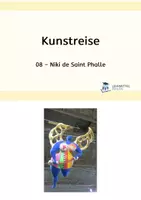 Vorschau - Unterrichtsreihen - Kunstreise 8: Niki de Saint Phalle - Deckblatt