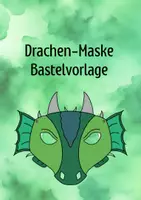 Vorschau - Mal- und Bastelvorlagen - Drachen-Maske Bastelvorlage für Karneval - Deckblatt