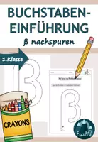 Vorschau - Arbeitsblätter - 1.Klasse Buchstabeneinführung: Buchstaben nachspuren ß - Deckblatt