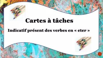 Aperçu - Apprentissages en autonomie - cartes à tâches : indicatif présent des verbes en eter - Page 1