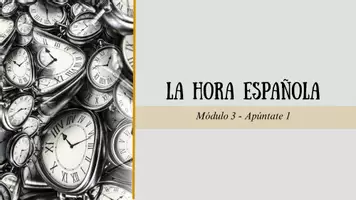 Vorschau - Präsentationen/Tafelbilder - Apúntate 1 - Módulo 3 - La hora española - Präsentation - Seite 1