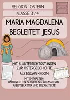 Vorschau - Unterrichtsreihen - Religion: Unterrichtseinheit "Maria Magdalena begleitet Jesus" (Ostern) - Klasse 3/4 - Deckblatt
