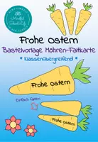Vorschau - Arbeitsblätter - Frohe Ostern: Möhren-Faltkarte Bastelvorlage - Deckblatt