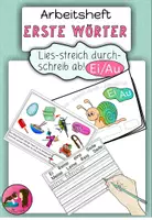 Vorschau - Arbeitsblätter - Erste Wörter Lies streich durch schreib ab Ei und Au - Deckblatt
