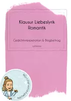 Vorschau - Klassenarbeiten - Klausur I editierbar I Liebeslyrik I Romantik 1 - Deckblatt