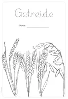 Vorschau - Arbeitsblätter - Getreide - differenziertes Arbeitsheft (3./4. Klasse/Fördermaterial) - Seite 3
