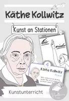 Vorschau - Unterrichtsreihen - Käthe Kollwitz: Kunst an Stationen - Deckblatt