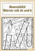 Vorschau - Arbeitsblätter - Malen nach Buchstaben: Rechtschreibung Wörter mit ck und k - Deckblatt