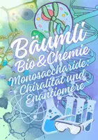 Vorschau - Arbeitsblätter - Monosaccharide: Chiralität und Enantiomere - Deckblatt