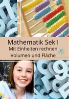 Vorschau - Arbeitsblätter - Mit Einheiten rechnen Volumen und Fläche Aufgaben Lösungen - Deckblatt