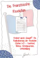 Vorschau - Arbeitsblätter - UR8 Die Französische Revolution - 12+13. Stunde: Freiheit durch Gewalt!?: Die Radikalisierung der Revolution (Option 1+2) (Sachtext, fiktives Streitgespräch, Urteilsbildung) - Deckblatt