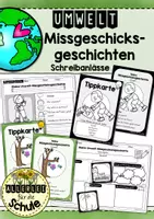 Vorschau - Arbeitsblätter - Missgeschicksgeschichten Umwelt - Schreibanlass - Deckblatt