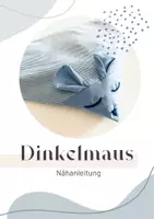 Vorschau - Unterrichtsreihen - Dinkelmaus nähen aus altem Hemd (Komplettpaket mit Schnittmuster und Bewertungsbogen) - Deckblatt