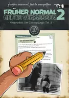 Vorschau - Arbeitsblätter - Früher normal, heute vergessen 2: Der Zeitungsjunge (Teil 3) - Deckblatt