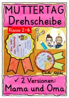 Vorschau - Stundenentwürfe - Muttertag – Geschenk Mama Oma – DREHSCHEIBE BASTELN - Deckblatt