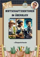 Vorschau - Arbeitsblätter - Wirtschaftssektoren im Überblick (interaktiv und mit Lernvideo!) - Deckblatt