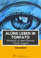 Vorschau - Arbeitsblätter - Aluns Leben in Tonfato - Material zu dem Roman "Taras Augen" - Deckblatt