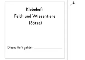 Vorschau - Arbeitsblätter - Klebeheft Feld- und Wiesentiere (Sätze) - Seite 2