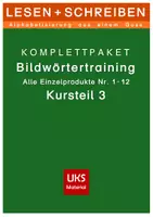 Vorschau - Arbeitsblätter - KOMPLETTPAKET Bildwörtertrainings Kursteil 3 LESEN + SCHREIBEN - Deckblatt