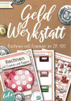Vorschau - Unterrichtsreihen - Werkstatt Geld - Rechnen mit Franken im Zahlenraum 100 - 2.Klasse - Deckblatt