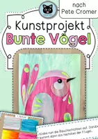 Vorschau - Stundenentwürfe - Kunstprojekt | Bunte Vögel nach Pete Cromer - Deckblatt