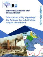 Vorschau - Stundenentwürfe - Deutschland völlig abgehängt? Die Anfänge der Industrialisierung in Deutschland) (sofort einsetzbare Stunde inkl. Stundenskizze und PowerPoint) (Überarbeitung Dezember 2024) - Deckblatt
