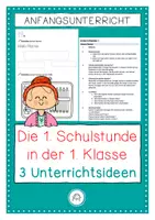 Vorschau - Arbeitsblätter - Die 1. Schulstunde in der 1. Klasse. Ausgearbeitete Unterrichtsideen - Deckblatt