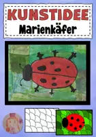 Vorschau - Mal- und Bastelvorlagen - Kunstidee Frühling Marienkäfer - Deckblatt