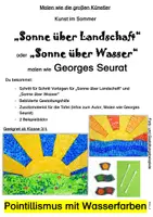 Vorschau - Stundenentwürfe - Kunst im Sommer: "Sonne über Landschaft" Georges Seurat (Malen wie die großen Künstler) - Deckblatt