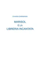 anteprima - Opere didattiche / Libri di testo - Marisol e la Libreria Incantata - Pagina 3