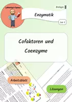 Vorschau - Arbeitsblätter - Cofaktoren und Coenzyme / Enzymatik - AB & Lösungen - Deckblatt