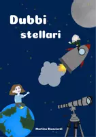 anteprima - Opere didattiche / Libri di testo - Dubbi stellari: esplorazioni e curiosità sull'Universo - Pagina di copertina