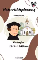 Vorschau - Stundenentwürfe - Unterrichtsplanung: Reformation - 10-11 Lektionen - Unterrichtsreihe - Geschichte - Deckblatt
