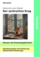 Vorschau - Klassenarbeiten - Der zerbrochne Krug - Klausur mit EHZ - Erörterung Sachtext - Kleist - Deckblatt