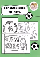 Vorschau - Mal- und Bastelvorlagen - EM 2024, Ausmalbild EM 2024, Europameisterschaft 2024 - Deckblatt