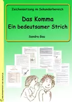 Vorschau - Unterrichtsreihen - Das Komma - Ein bedeutsamer Strich - Deckblatt