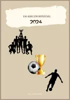 Vorschau - Arbeitsblätter - EM 2024 Quiz/Kreuzworträtsel (Klasse 7,8,9,10) - Deckblatt