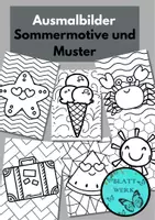 Vorschau - Mal- und Bastelvorlagen - Ausmalbilder: Sommer und Muster - Deckblatt