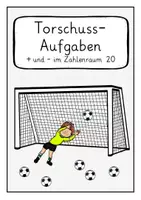 Vorschau - Arbeitsblätter - Torschuss-Aufgaben: Addition und Subtraktion im Zahlenraum 20 - Seite 2