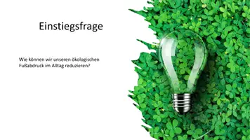 Vorschau - Präsentationen/Tafelbilder - Unterrichtseinstieg: Ökologischer Fußabdruck | Umwelt | Klimawandel - Seite 3